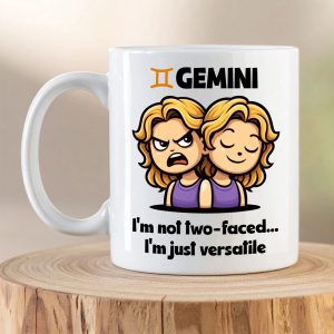 Gemini Zodiac Mug – “I’m Not Two-Faced… I’m Just Versatile”