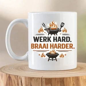 Werk harder Braai harder mug