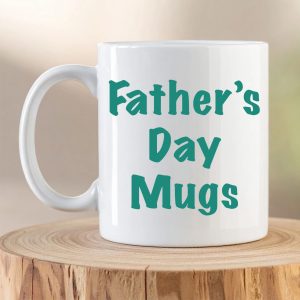 Father’s Day Mugs